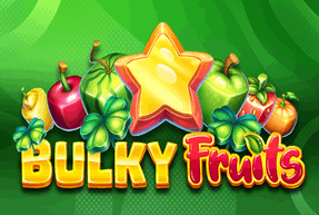 Bulky Fruits